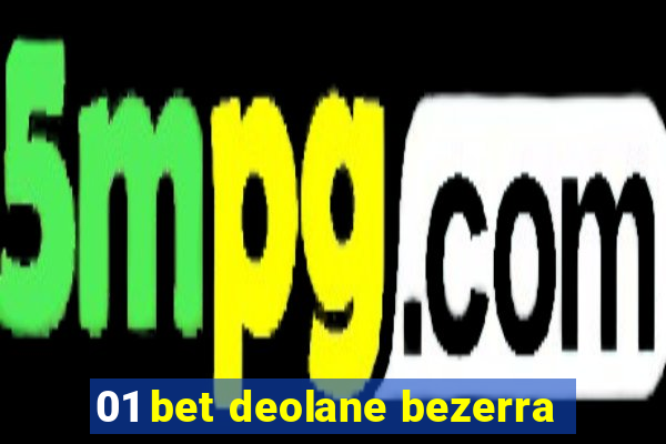 01 bet deolane bezerra